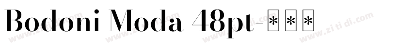 Bodoni Moda 48pt字体转换
